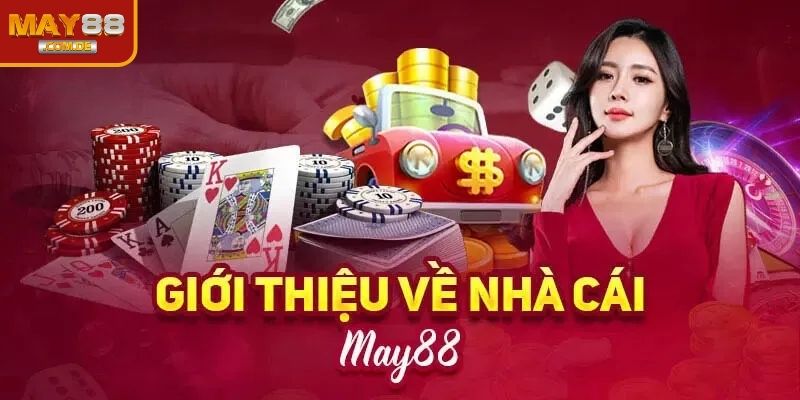 Chính sách đại lý may88 bứt phá thu nhập cùng nhà cái uy tín 2 Giới thiệu về chính sách đại lý May88